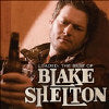 Loaded: The Best of Blake Shelton - CD