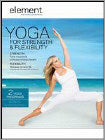 Element: Yoga for Strength & Flexibility (DVD)